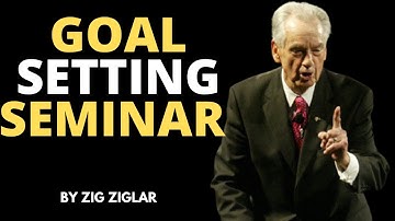 How to Set Goals in 2022 | Zig Ziglar Goals Setting and Achieving them on Schedule