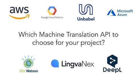 Which Machine Translation API to choose for your project? - Eden AI