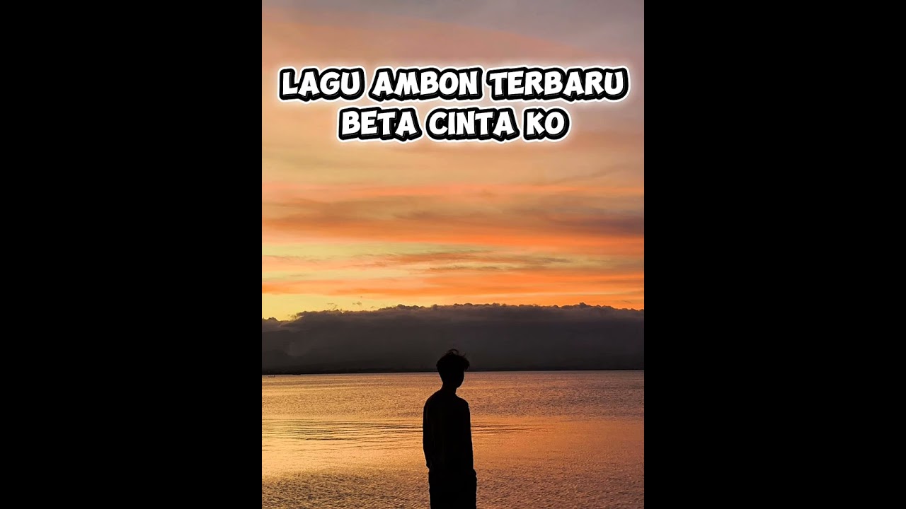 Beta cinta ko Lagu Ambon terbaru