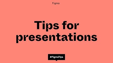 Tips for presentations