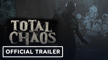 Total Chaos - Official Trailer | IGN Live 2025