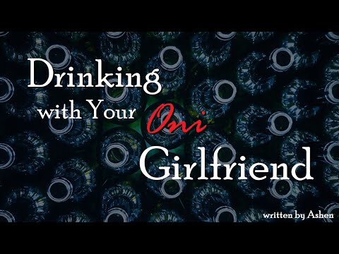 Drinking with Your Oni Girlfriend Roleplay -- (Female x Listener) (F4A) (F4F) (F4M) (Tsundere ASMR)