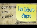 Débuter une impro - quelques mots d'impro #3