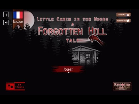 Little Cabin in the Woods - A Forgotten Hill Tale - Forgotten Hill