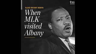 Full When Martin Luther King Jr. visited Albany Guide
