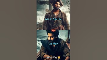 Allu Arjun vs Jr NTR #shorts #treandingshorts #viralshort #shortfeed