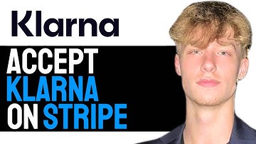 How To Easily Accept Klarna Payments On Stripe! | 2024 GUIDE