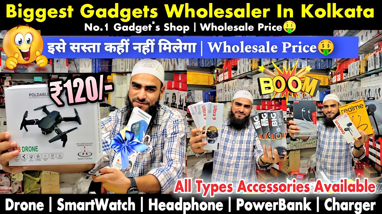 Mobile Accessories Wholesale Market In Kolkata | SmartWatch | Headphones |PowerBank Wholesale Market