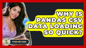 Why Is Pandas CSV Data Loading So Quick? - Python Code School
