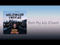 Hollywood Undead Ruin My Life Clean 