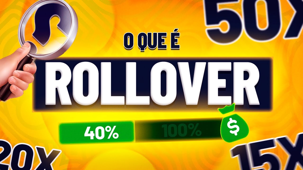 O que é o Rollover?