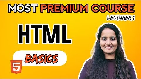 HTML Tutorial for Beginners- Episode 1  |  Comprehensive Beginner