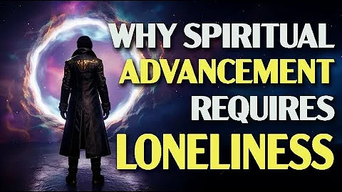 4 Reasons Why the Universe Isolates You In Your Spiritual Journey