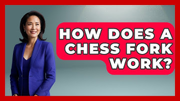 How Does A Chess Fork Work? - The Chess Codex