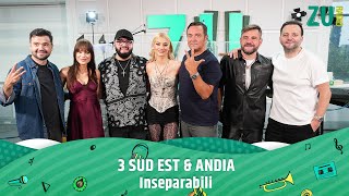 3 Sud Est și Andia - Inseparabili ( Avanpremieră - Live la Radio ZU) #piesanelansata