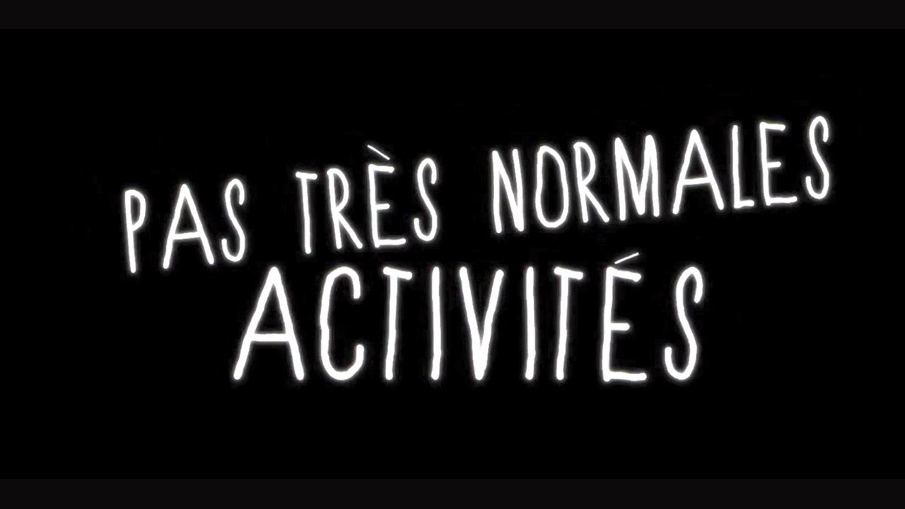 Pas Tres Normal Activity Streaming Vf
