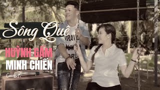 SÔNG QUÊ - HUỲNH GẤM & MINH CHIẾN COVER || Có một dòng sông chảy tràn trong trí nhớ