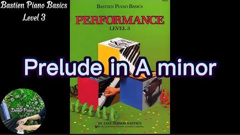 #6: Prelude in A minor (Page 13), Bastien Piano Basics Level 3
