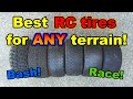Best RC car truck tires for any terrain!  Bash or Race.