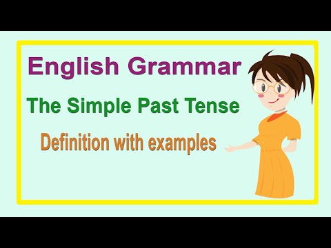 English Learning - The Simple Past Tense in English | Simple Past Tense definition with examples