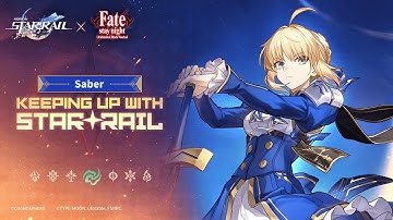 Keeping Up With Star Rail — Saber "This is a Sword Only the Wise Can See" | Honkai: Star Rail