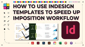 How to Use InDesign Templates to Speed up Your Imposition Workflow
