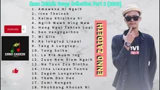 Enno Zaideih Songs Collection Part 2 (2023)