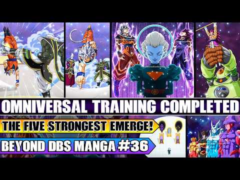 Beyond Dragon Ball Super Omniversal Tournament Training Completed! The Top Five Strongest Emerge