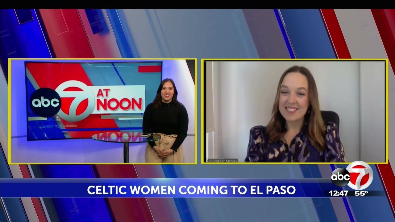 ABC-7 at Noon: Celtic Women coming to El Paso in May