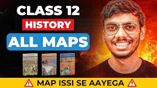 Cl 12 History Complete Map Work In One Video Score Full Marks In Board Exam 2026