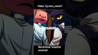 animal hospital anomali's video by;revv_vans!? #fypシ゚viral #roblox #robloxshort #edits