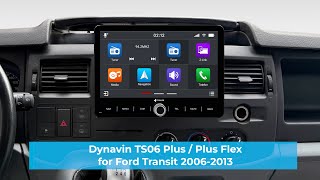 Ford Transit 2006-2013 Dynavin Android Radio Navi Einbau D9-TS06 Plus