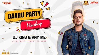 DAARU PARTY - DJ KING & ANYME MASHUP | KINGNATION VOL.4