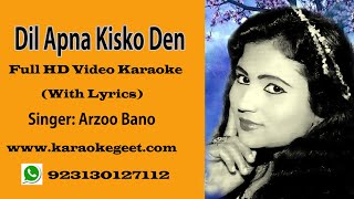 Dil apna kisko den Video Karaoke