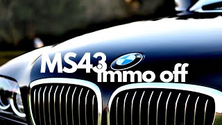 BMW ms43 immo off