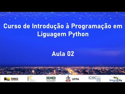 Curso de Introdução à Programação em Linguagem Python - Aula 02 - YouTube