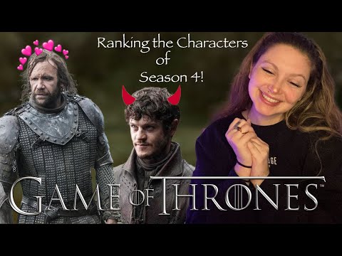 My Ranking of all the Characters in Season 4! My First Time Watching Game of Thrones!
