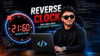 Digital Reverse clock#coding#time_gose_back