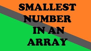 Smallest number in an array