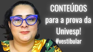 O que estudar para vestibular Univesp 2021?