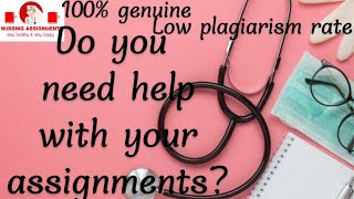 Do you need help with your nursing assignments?