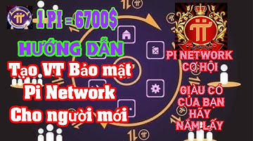 Hướng dẫn thiết lập vòng tròn bảo mật Pi Network cho những người mới tham gia...