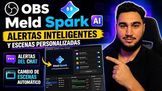 OBS + Meld Spark AI: Personaliza Alertas Chat y Escenas en Minutos con ia para tu stream
