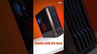 Best low budget wooden casing? Gamdias AURA GC11 wood review