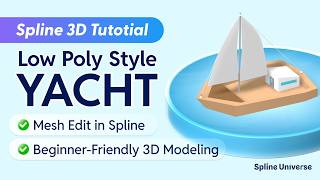 Spline 3D Tutorial: Low Poly Yacht