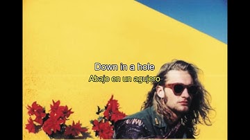 Alice in Chains- Down in a Hole (Sub.English/Español)