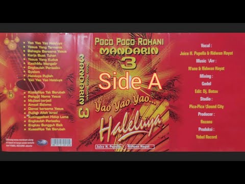 Poco Poco Rohani Mandarin 3 - Yao Yao Haleluya - Kaset Side A.