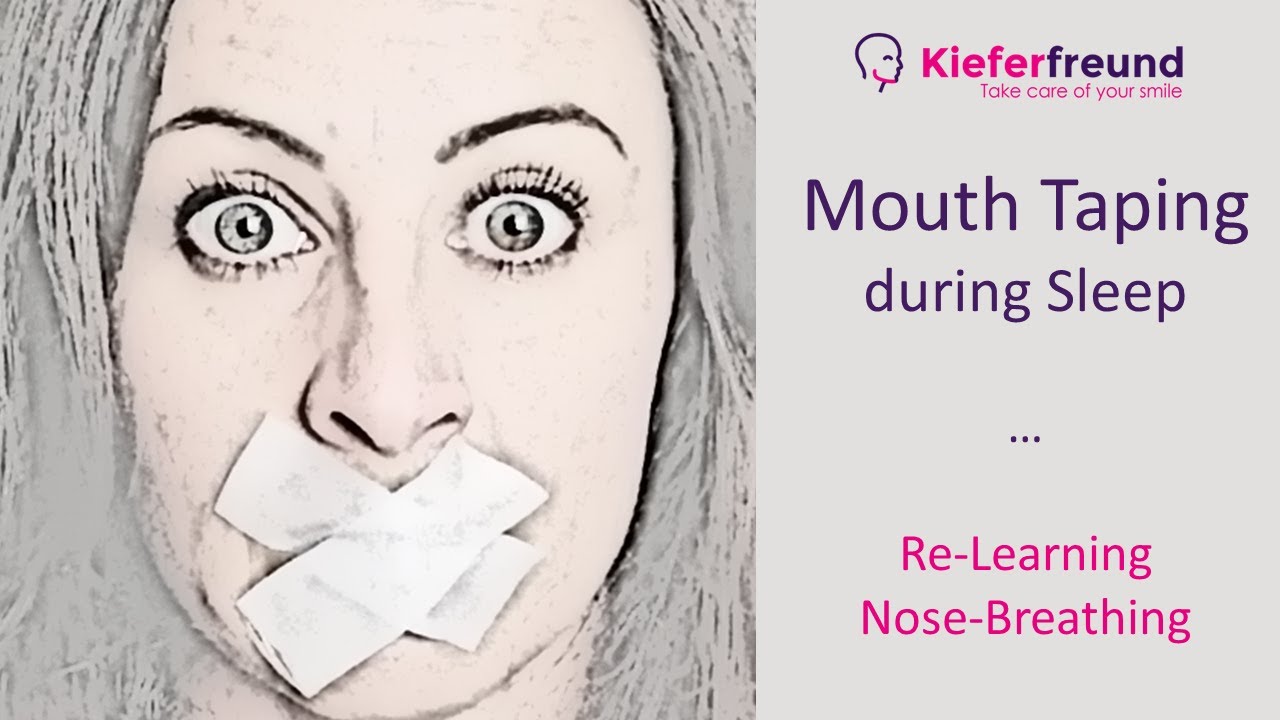 Mouth Taping during Sleep / Relearn Nose Breathing YouTube