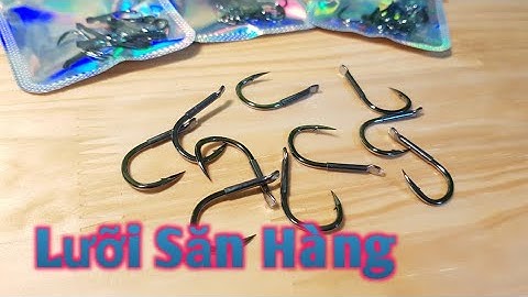 Giới thiệu mẫu lưỡi câu mới - chuyên săn cá khủng - Ngọc Biển Fishing