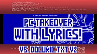 PC Takeover with Lyrics | Friday Night Funkin Vs. Documic.txt V2 Lyrics